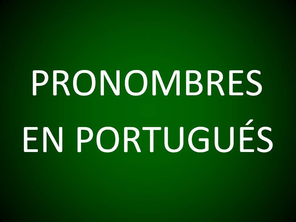 Portugués - Género, Número, Pronombres Personales y Posesivos (Lección 4)