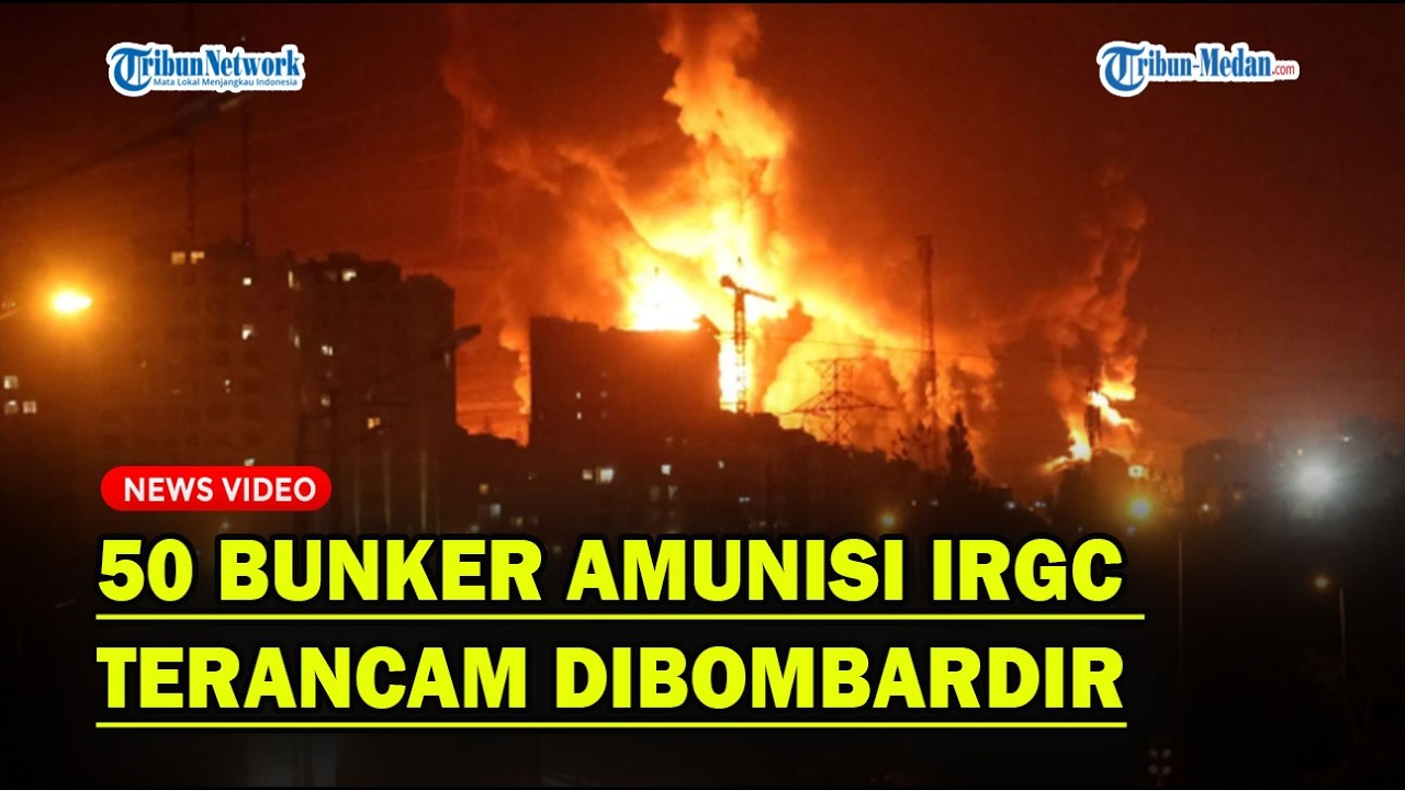 PERANG IRAN VS AS-ISRAEL, 50 Bunker Amunisi IRGC Terancam Dibombardir❓