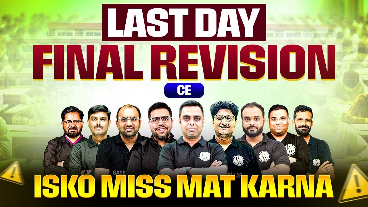 GATE 2026 Civil Engineering Final Revision | GATE CE Last Day Preparation | Isko Miss Mat Karna