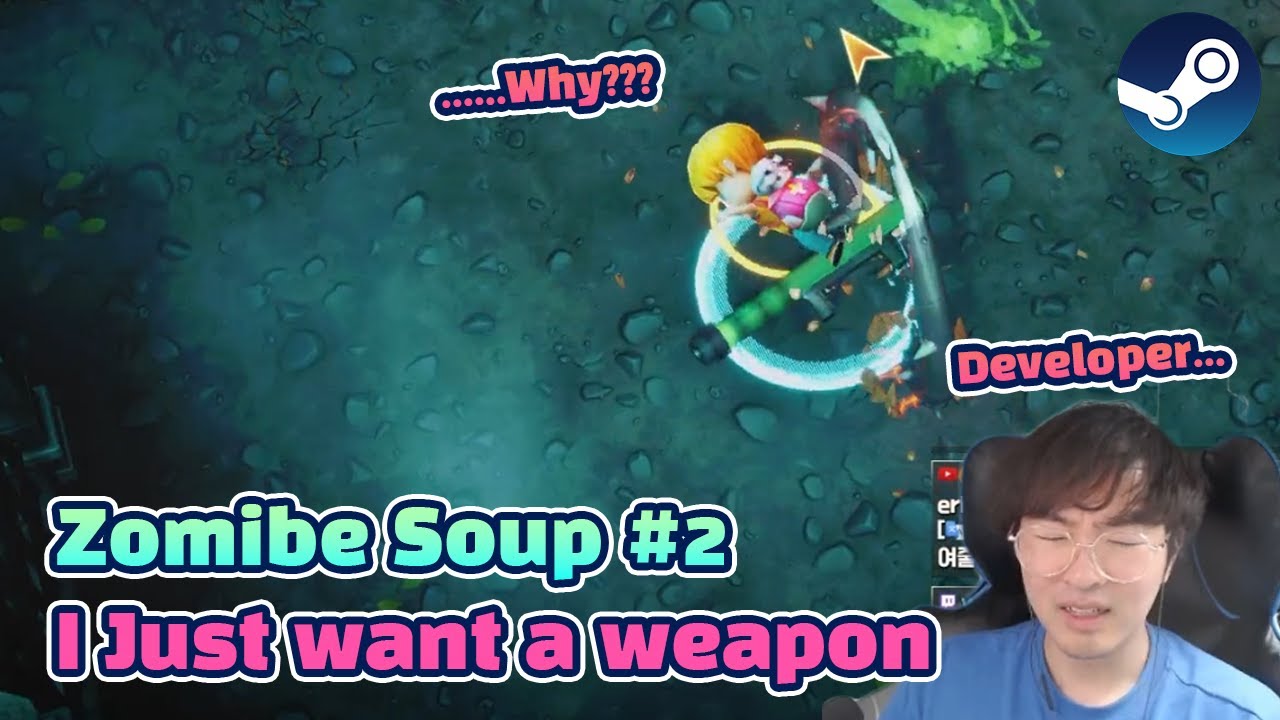 Feels like the difficulty level is rising... [Zombie Soup] 좀비스프