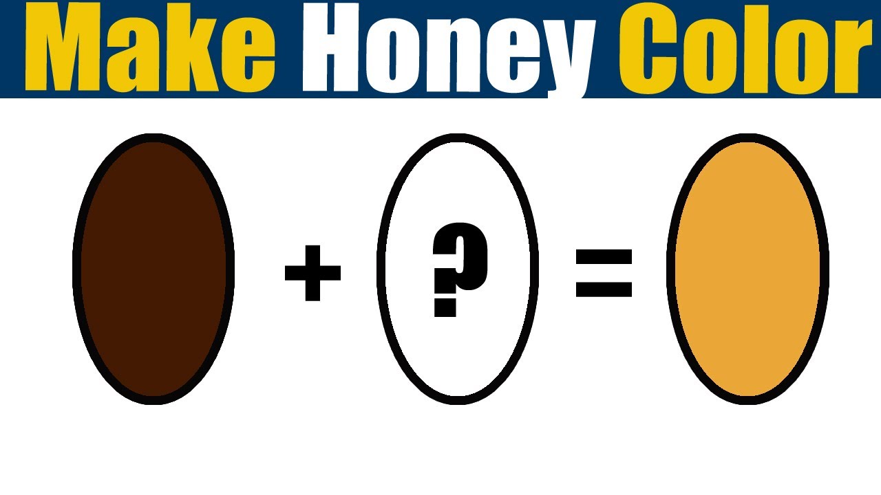 How To Make Honey Color  What Color Mixing To Make Honey
