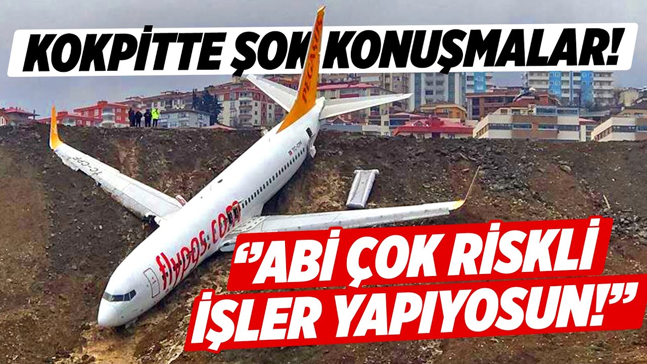 PEGASUS HAVAYOLLARI TRABZON KAZASINDA ŞOK KOKPİT KAYITLARI ORTAYA ÇIKTI! | Kaptan Baha