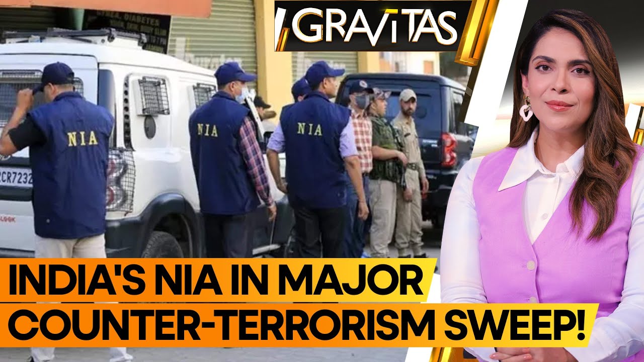Gravitas | India's NIA targets terror networks in nationwide raids