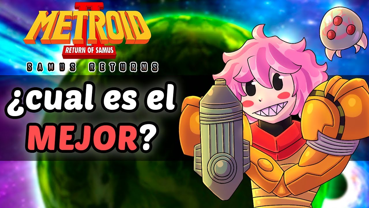 ¿REMAKE, ORIGINAL o FANGAME? ¿Cómo jugar Metroid 2? | Return of samus/Samus Returns [FAP REVIEW]