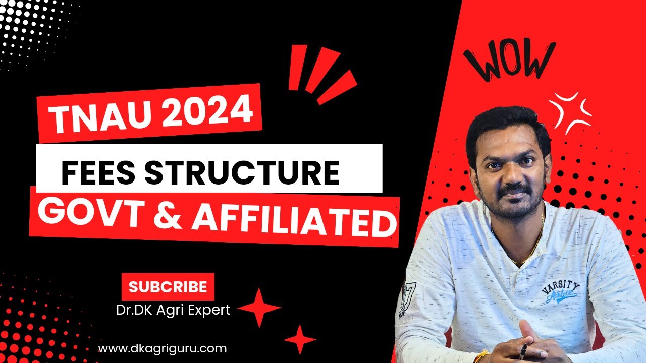 TNAU Admission 2024-25 | Fees Structure in Govt & Affiliated Colleges | CLEAR EXPLANATION