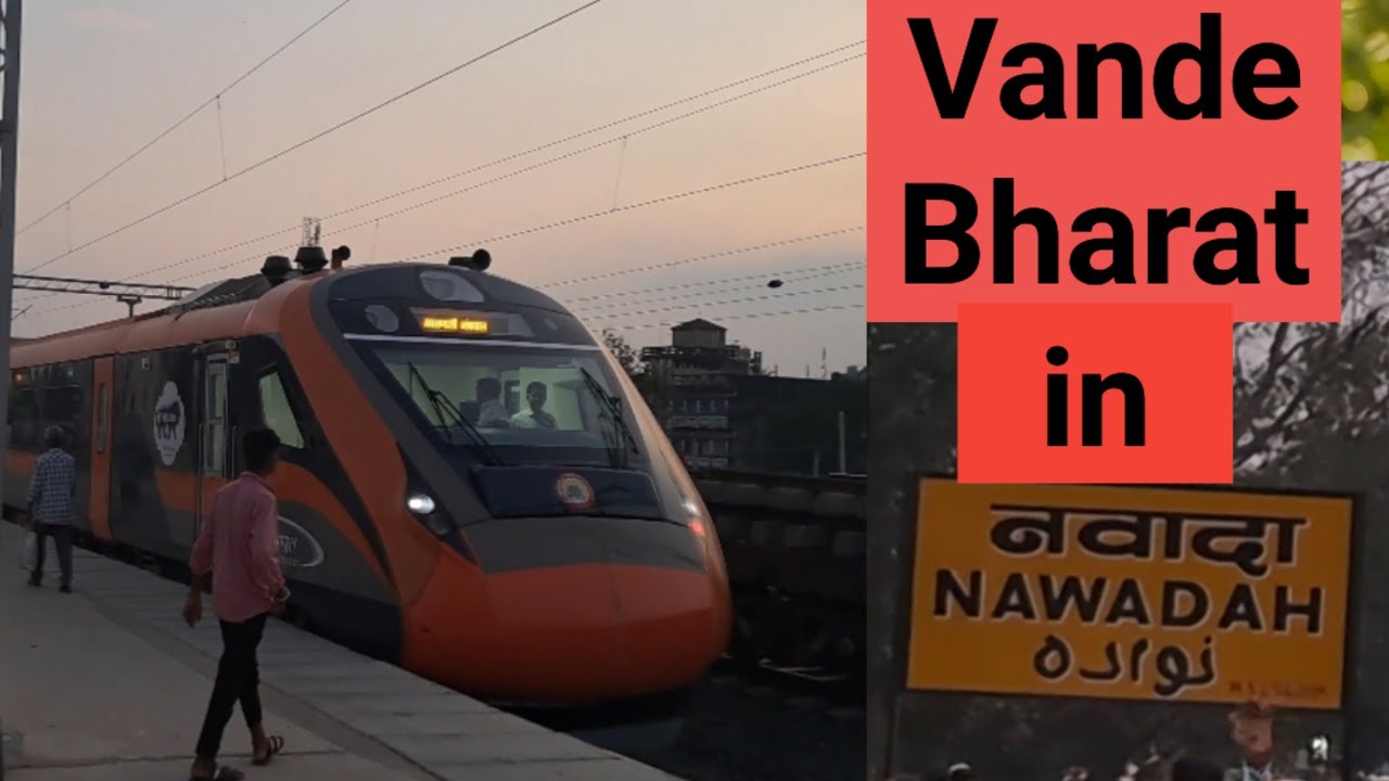 Vande Bharat stoppage in Nawada || Vande bharat express 22499 || Deoghar to Varanasi in Nawada