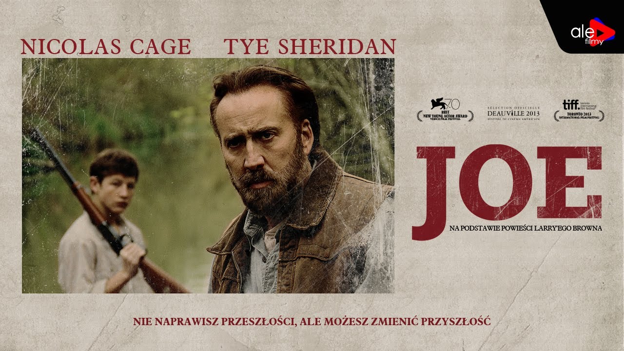 JOE_ | Nicolas Cage | Tye Sheridan | dramat | ekranizacja | cały film | lektor pl | po polsku | HD