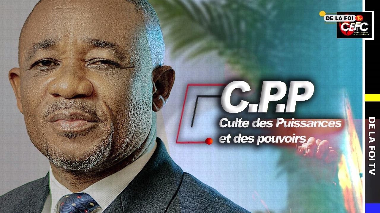 CEFC/CULTE : DE PUISSANCE ET DES POUVOIR (CPP) DU LUNDI 02/03/2026