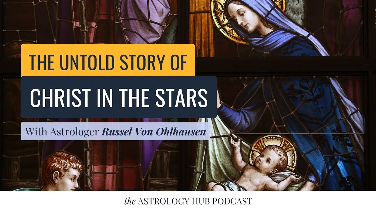 Astrology, the Bible, &lsquo;End Times&rsquo; & Conscious Evolution w/ Astrologer Russel Von Ohlhausen