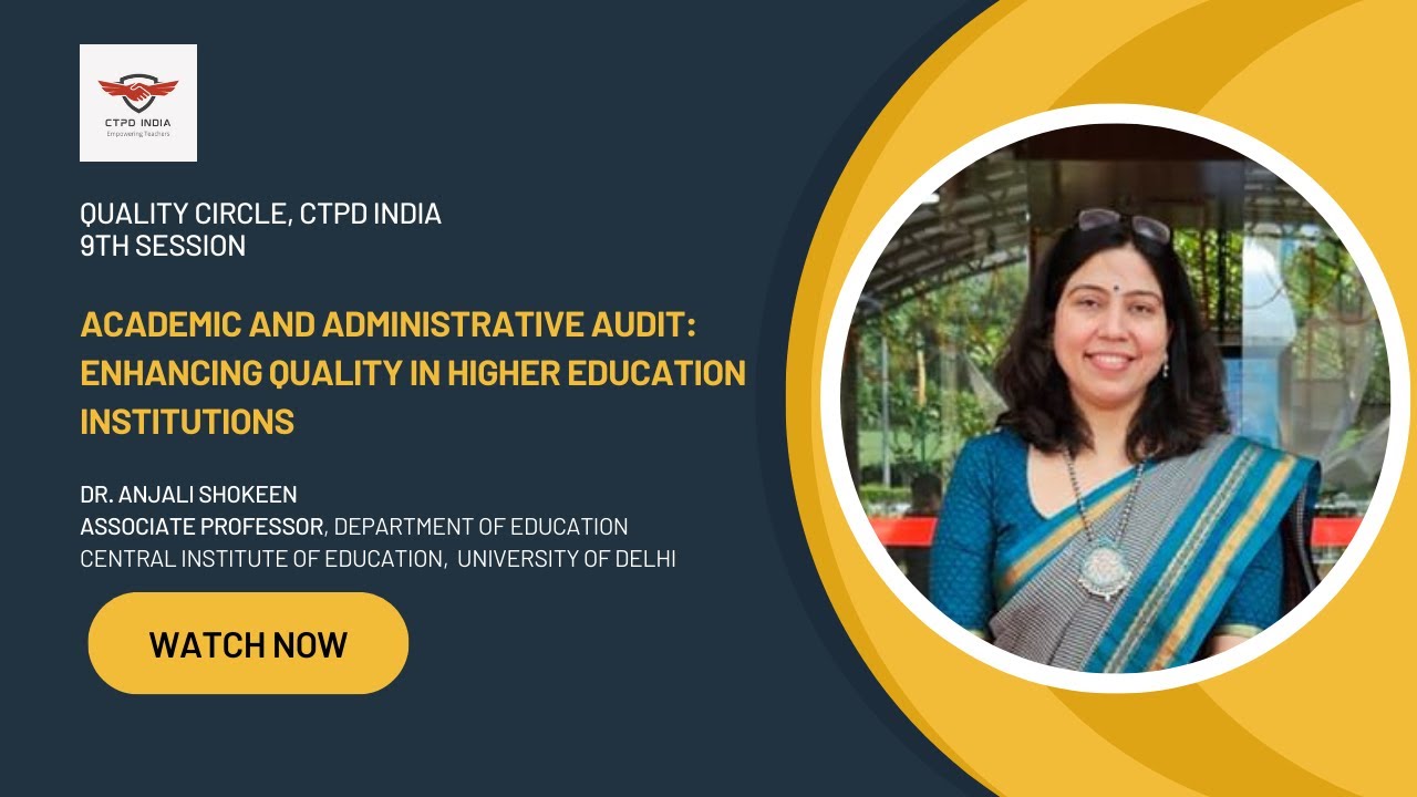 9. Academic and Administrative Audit: Enhancing Quality in Higher Education Institutions