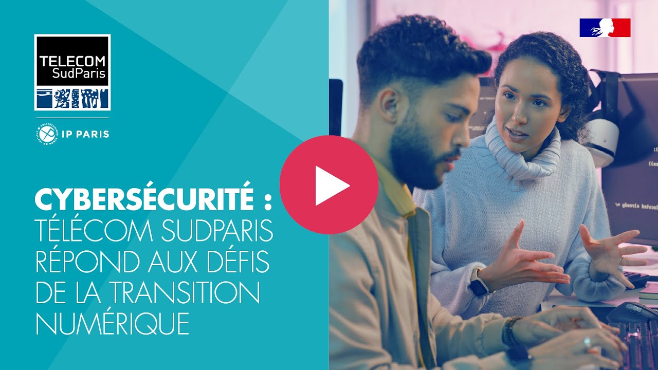 Cybersécurité : Télécom SudParis, un acteur majeur de la souveraineté numérique en France
