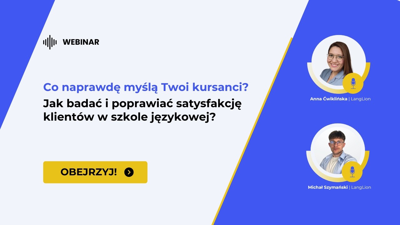 [WEBINAR] Jak badać i poprawiać satysfakcję klientów w szkole językowej?