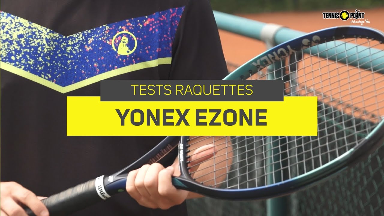Yonex Ezone - notre expert teste la raquette !