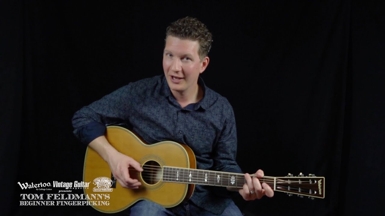 Tom Feldmann’s Beginner Fingerpicking - Lesson 4