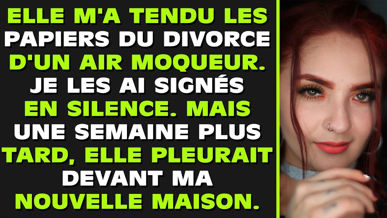 Elle m'a tendu les papiers du divorce d'un air moqueur. Je les ai signés en silence. Mais une semain
