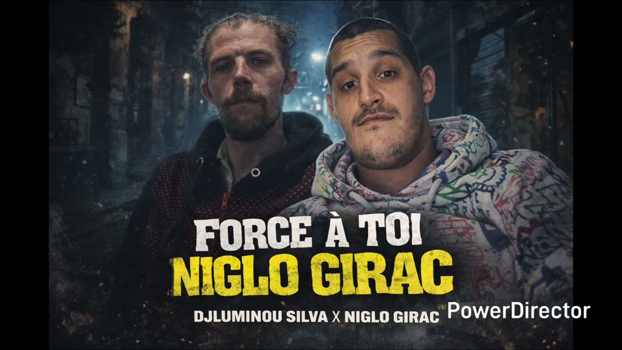 Force à toi Niglo Girac