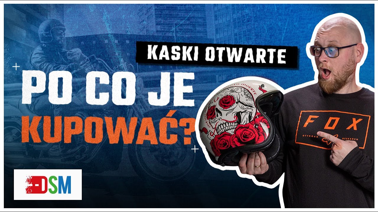 Jaki KASK OTWARTY kupić?