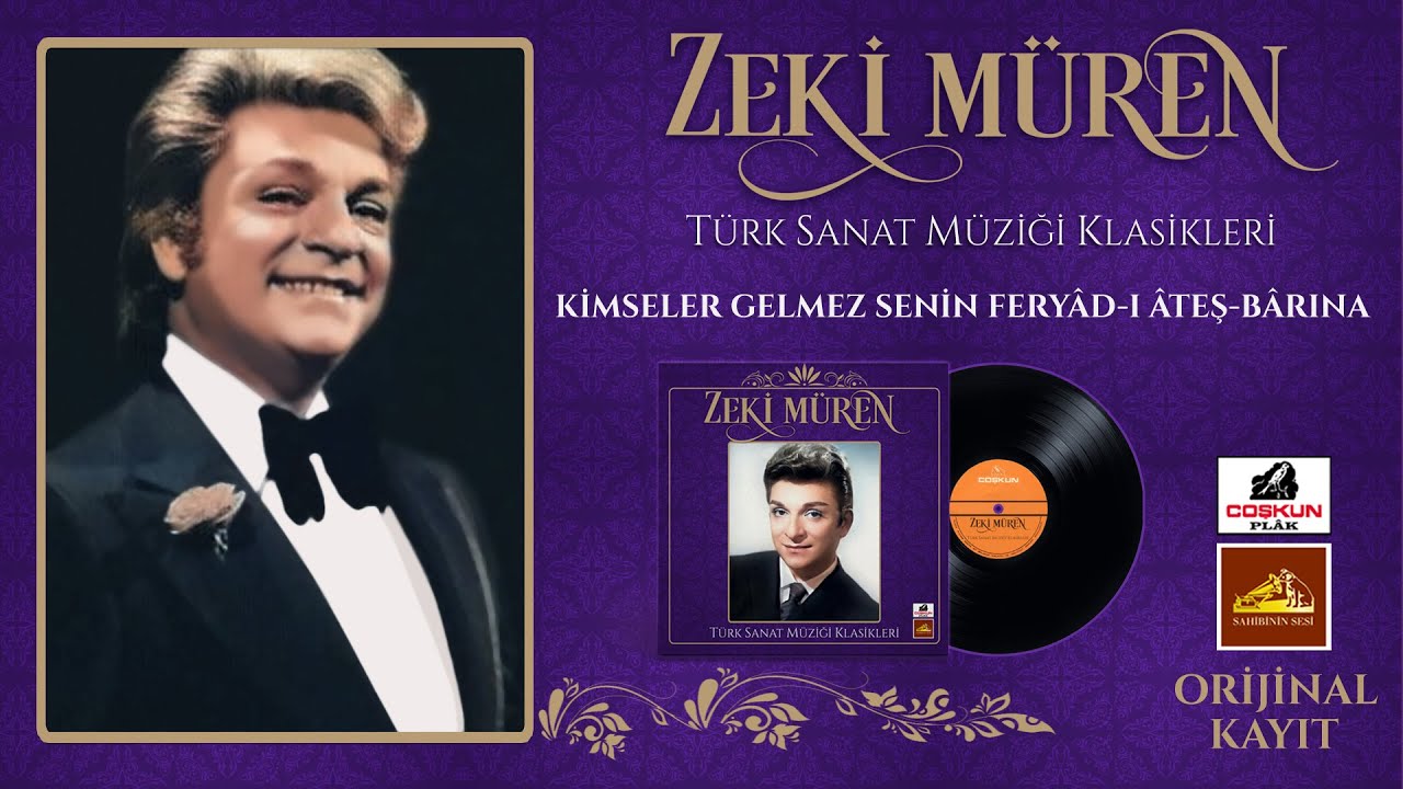 Zeki Müren - Kimseler Gelmez Senin Feryâd-ı Âteş-Bârına (1977)