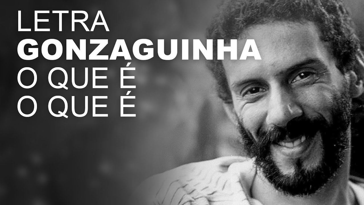 Gonzaguinha   O Que &Eacute; o Que &Eacute;   LETRA I LYRIC