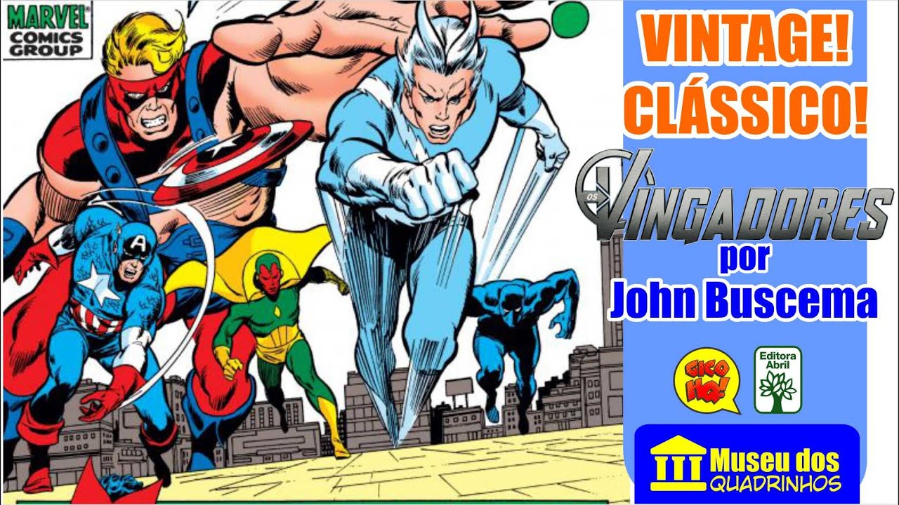 OS VINGADORES POR JOHN BUSCEMA (segunda parte)! Museu dos QUADRINHOS!