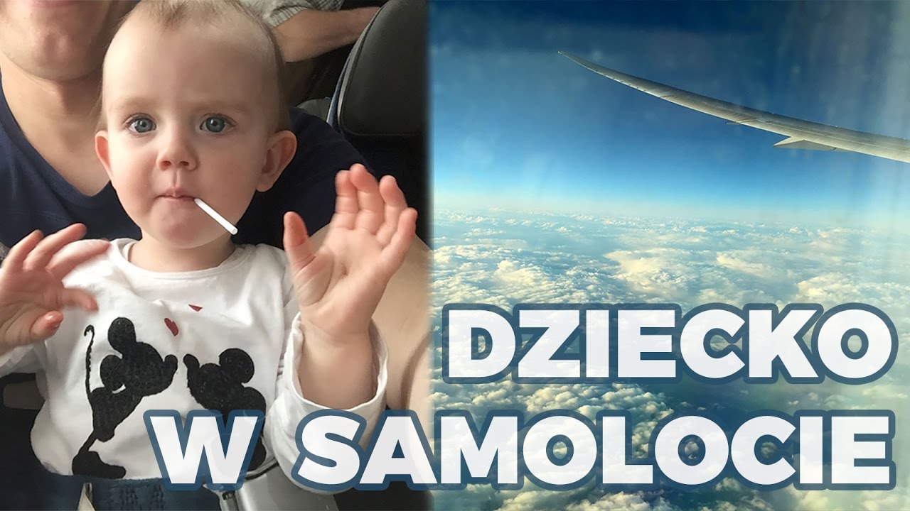 Dziecko w samolocie: Jak przetrwać lot z małym dzieckiem?