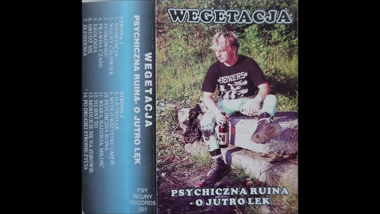 Wegetacja - Psychiczna Ruina - O Jutro Lęk [Full Album] 1992