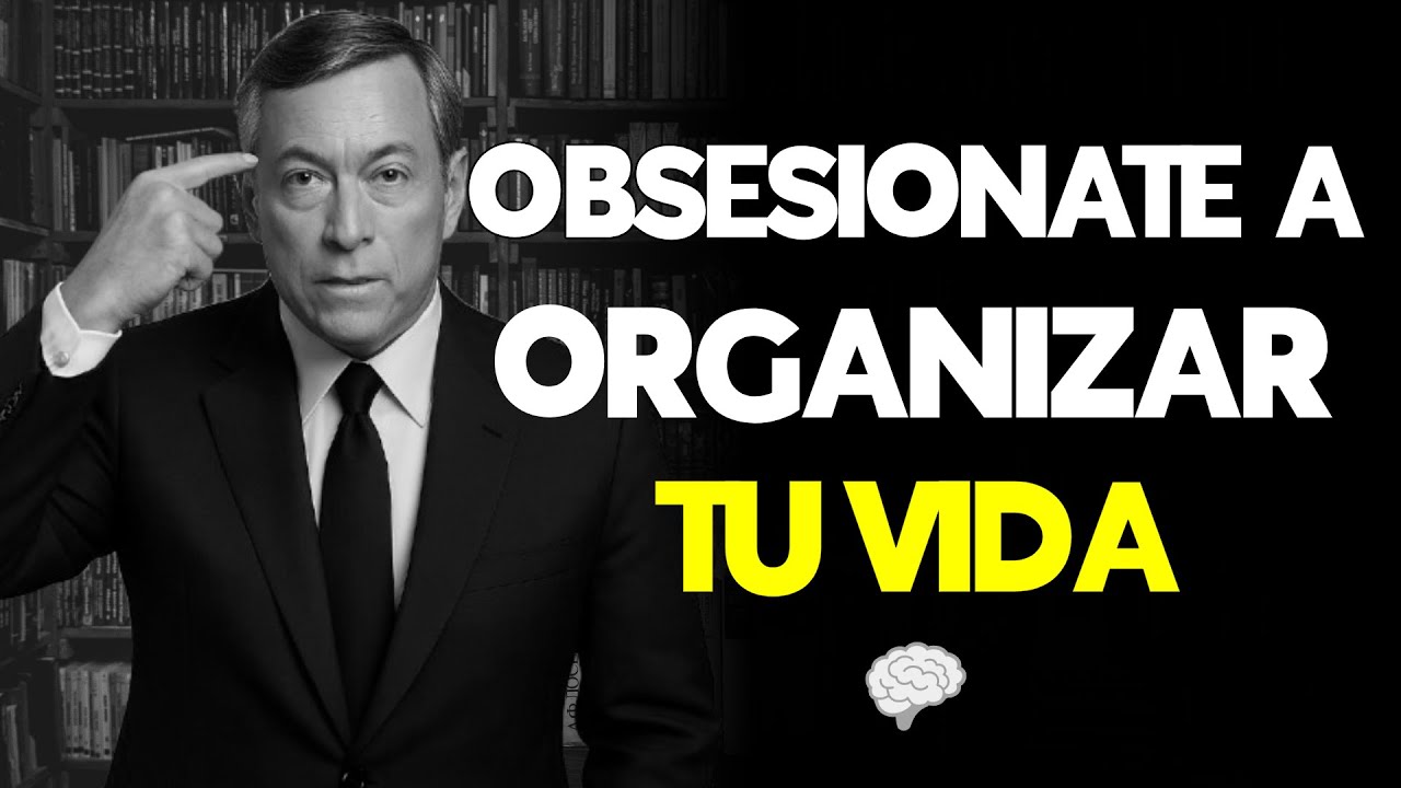TIENES que Poner ORDEN a tu VIDA | Brian Tracy