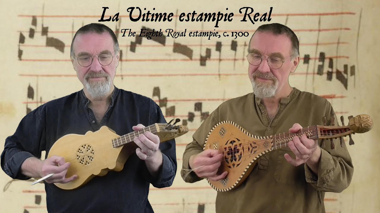 La Uitime estampie Real (The Eighth Royal estampie), c. 1300, citole & gittern