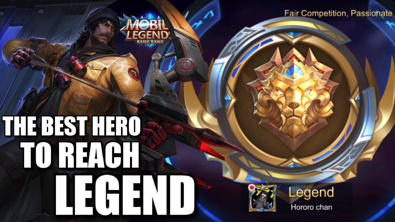 THE BEST HERO TO REACH LEGEND RANK RIGHT NOW