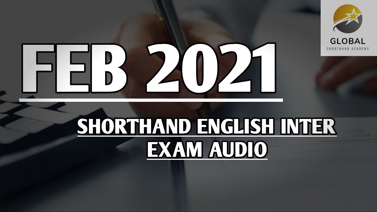 FEB 2021 SHORTHAND ENGLISH INTER DOTE EXAM AUDIO 🔊✍🏼🏆✨