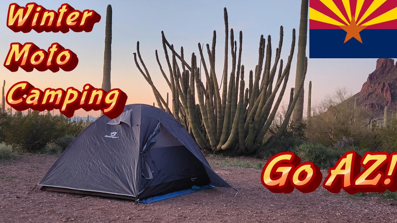 Winter Moto Camping.  Go to Arizona!