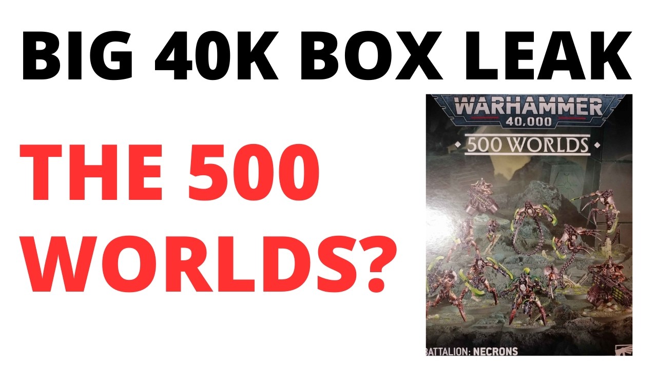 Big 40K Box Set Leak? 500 Worlds Discount Set and More!