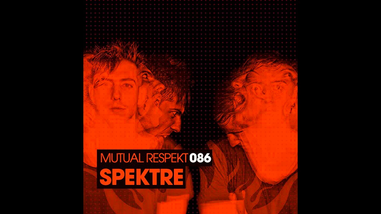 Spektre - Mutual Respekt 086 (15.03.2013) [Tracklist]