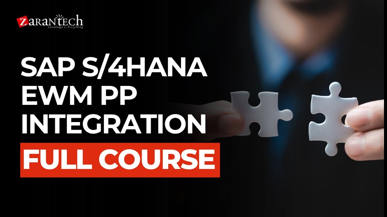 SAP S/4HANA EWM PP Integration Full Course | ZaranTech