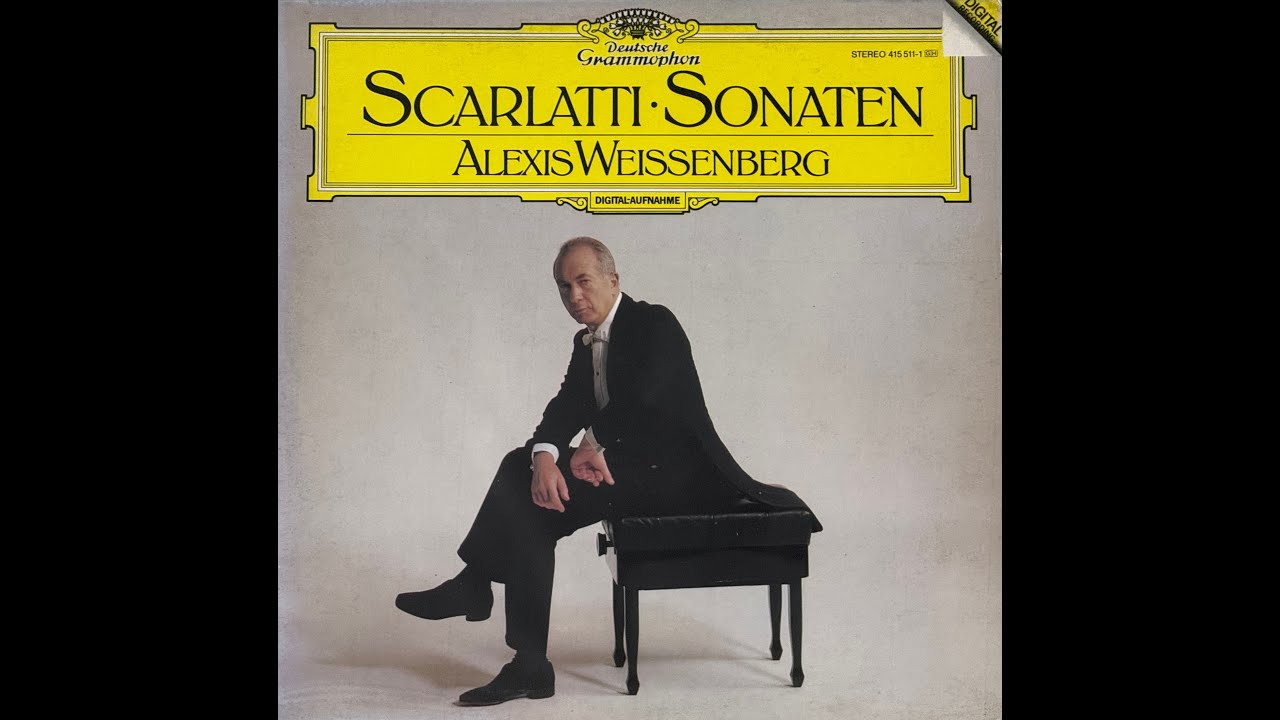 [LP] Scarlatti, Sonata in E Major, K.20 (Presto) - Alexis Weissenberg