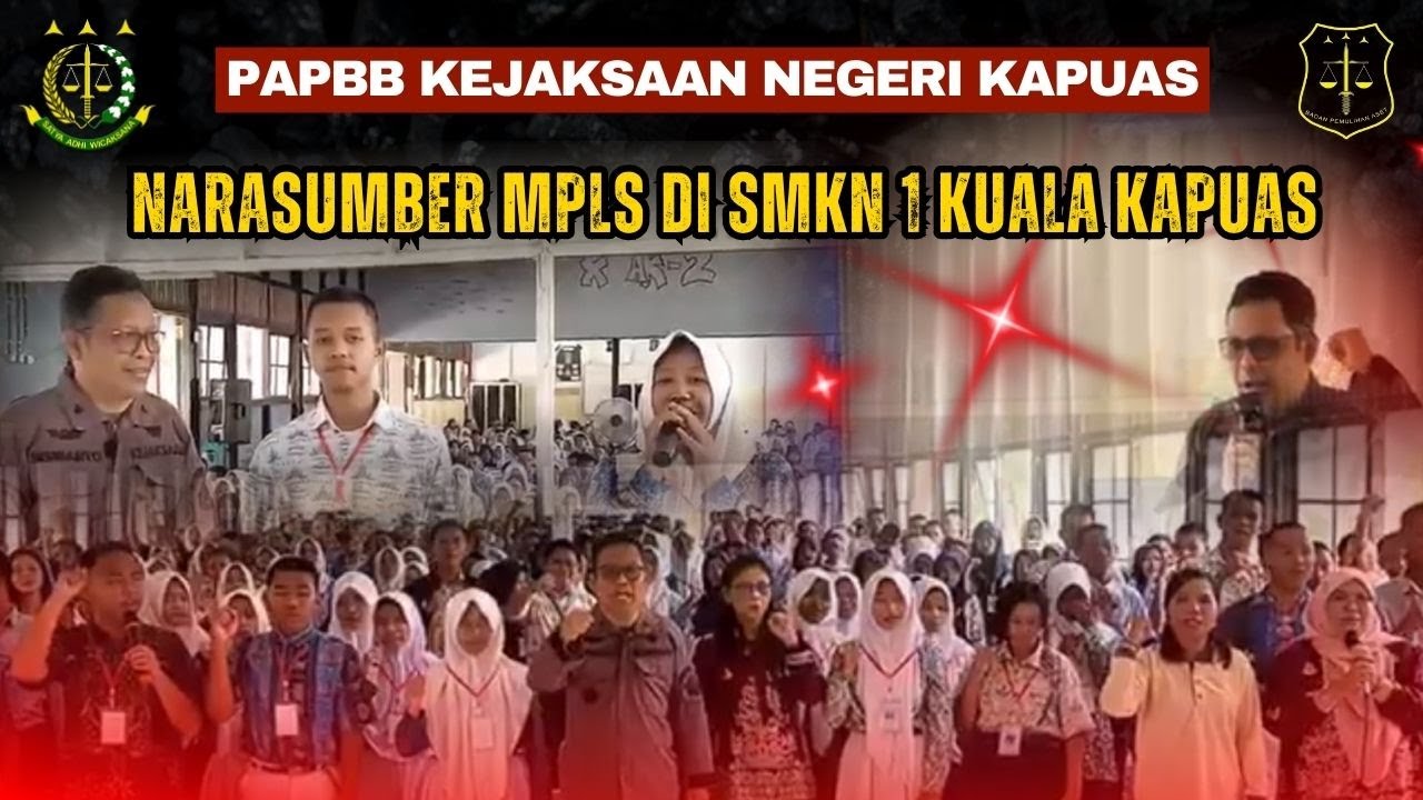 BIDANG PAPBB KEJARI KAPUAS MENJADI NARASUMBER MPLS DI SMKN 1 KUALA KAPUAS