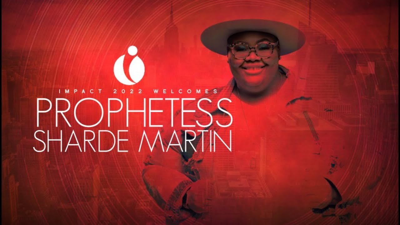 Impact At The Altar | Prophetess Sharde Martin