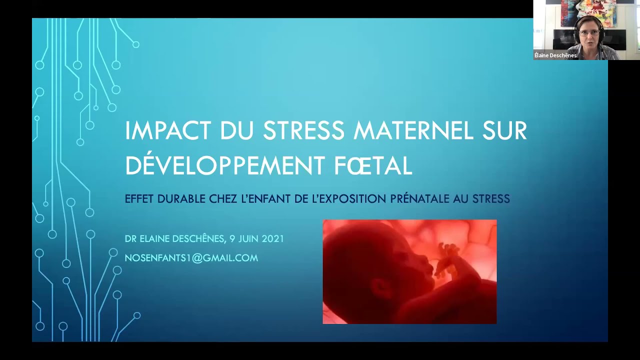 2021-06-09 Webinaire : Le stress en période de grossesse : impacts sur l'enfant à naître