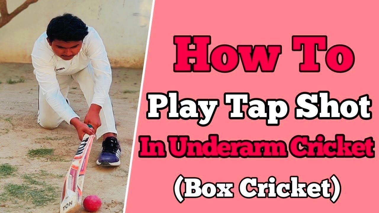 How To Play Tap Shot In Underarm (Box) Cricket !! Underarm (Box) me Tap shot kaise khelte hai ||