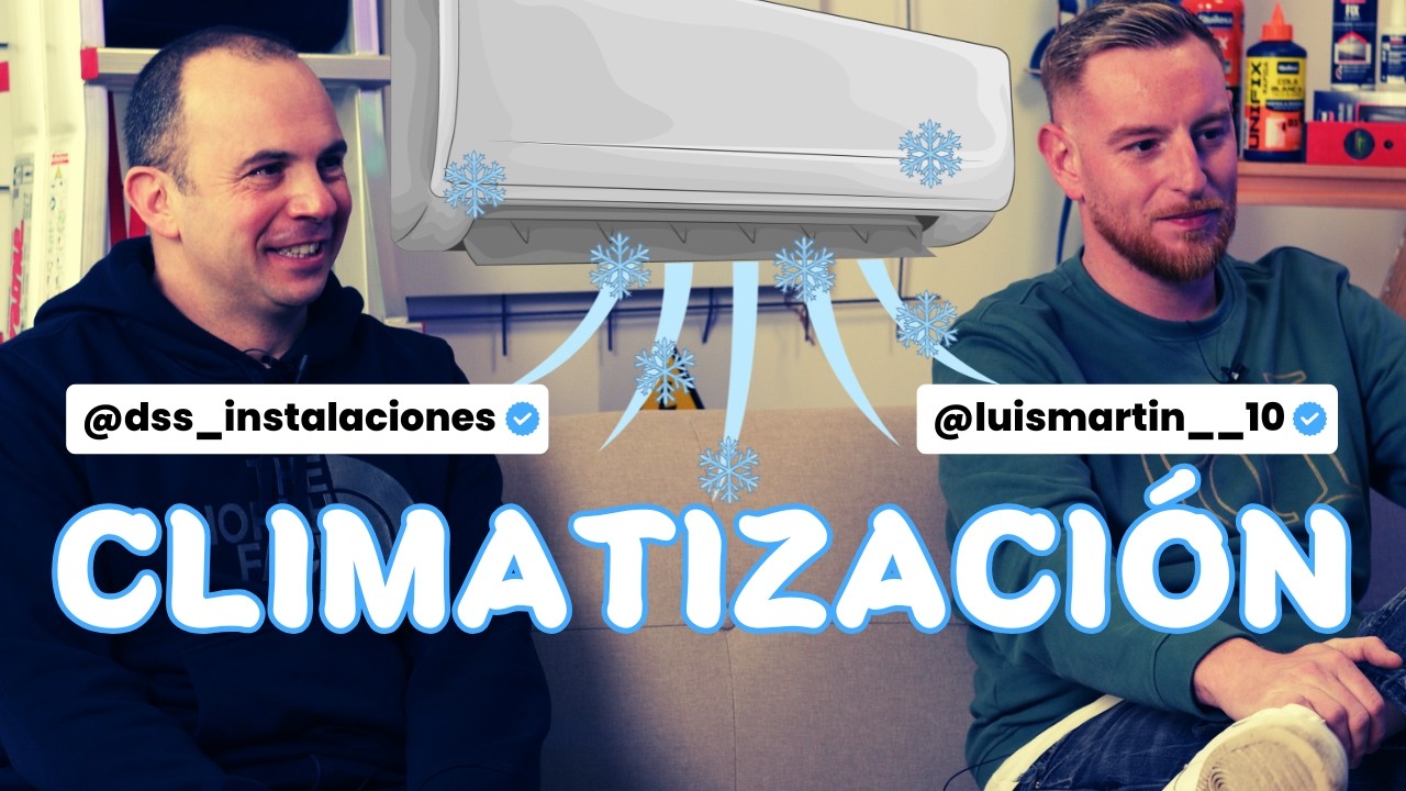 Ep.26 CLIMATIZACIÓN |❄ Los del AIRE ACONDICIONADO: Así trabajan.🎙Charla con dos Técnicos