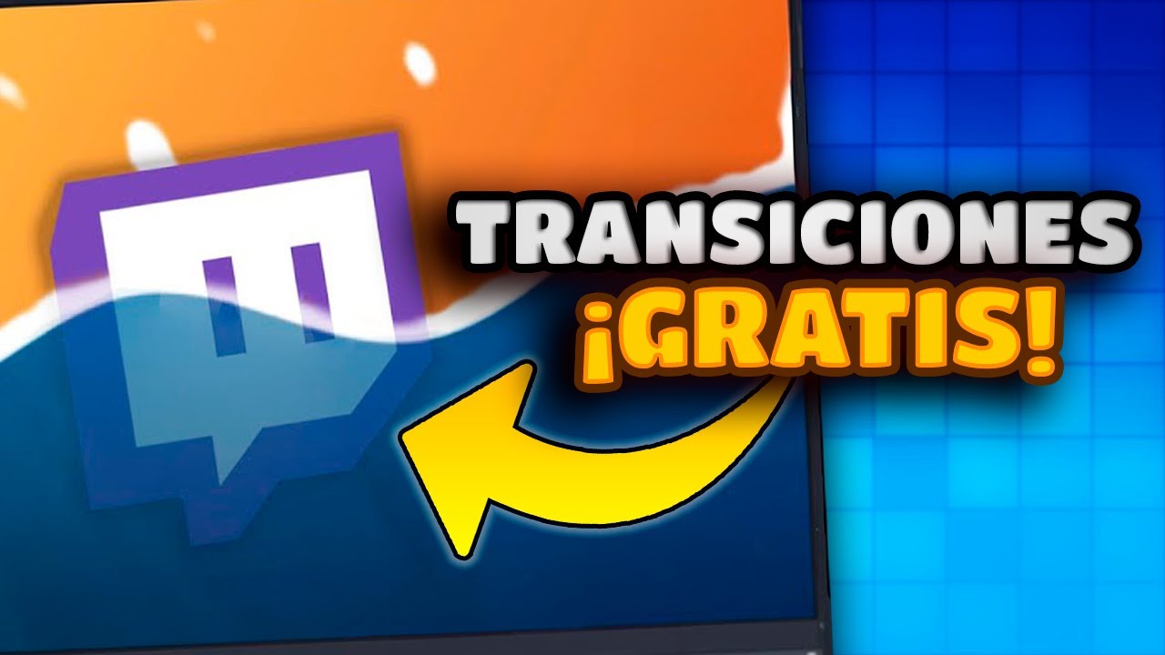 TRANSICIONES GRATIS PARA STREAM - OBS Y STREAMLABS