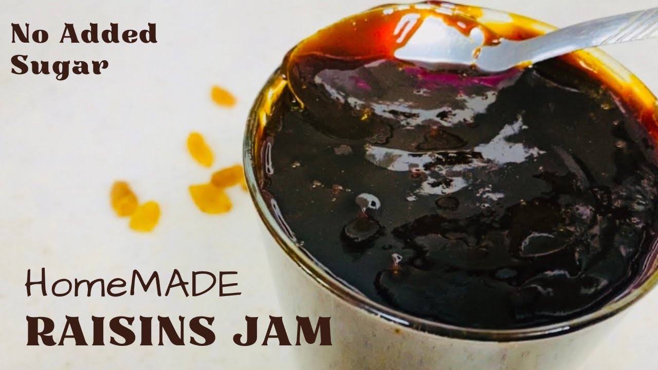 Easy Raisins JAM | Healthy JAM recipe | Healthy Raisins Spread | No Added Sugar |  HomeMADE JAM