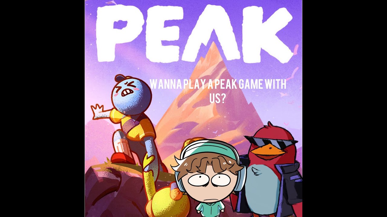 PEAK! With friends!