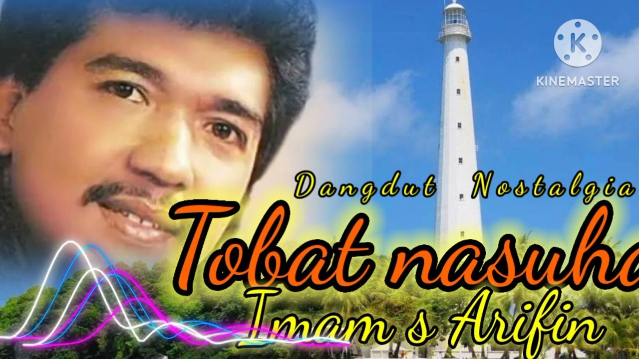 IMAM S ARIFIN-TOBAT NASUHA-DANGDUT NOSTALGIA