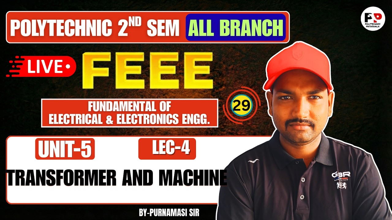 FEEE | Lec-4 | Unit-5 : transformer and machine  | Polytechnic 2nd Sem | @Polytechnic Pathshala
