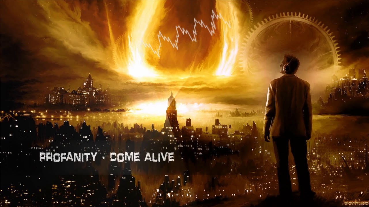 Profanity - Come Alive [Free Release]