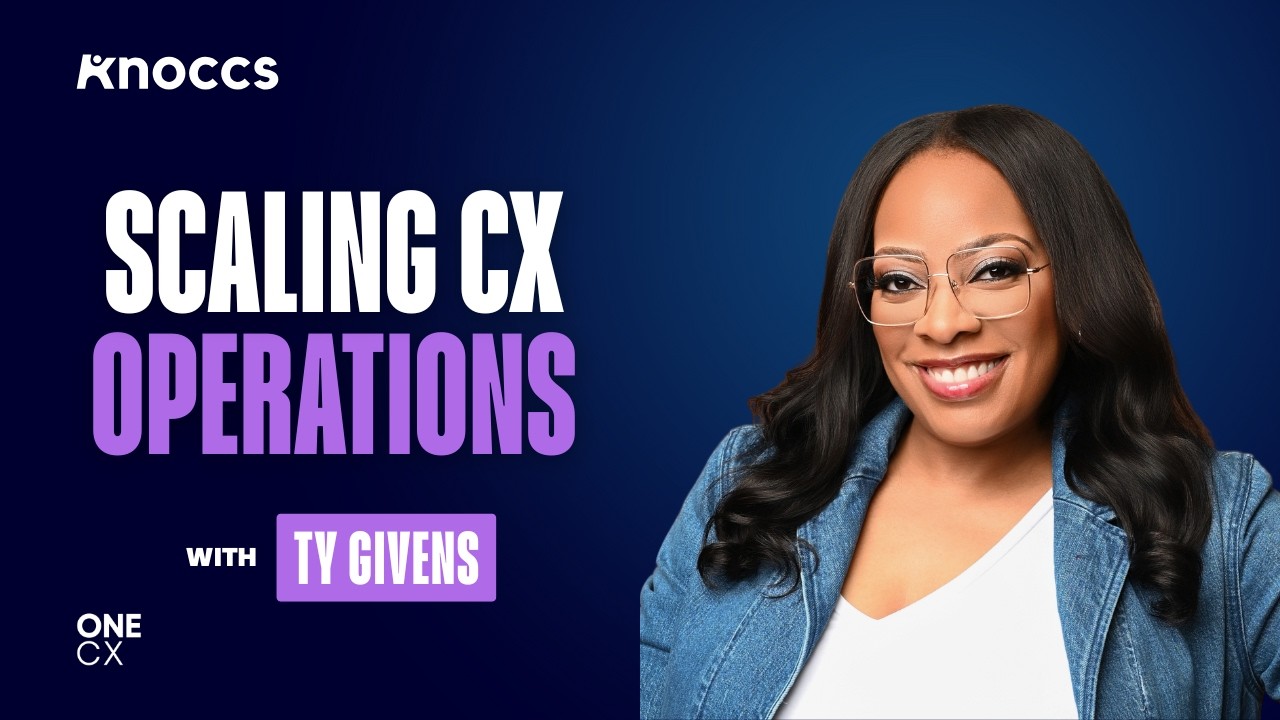 From 6 to 130 in 9 Months: Scaling CX Without Breaking | Ty Givens, Founder of CX Collective |ONE CX