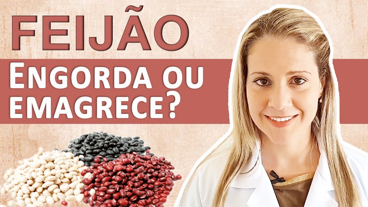 Feijão Engorda ou Emagrece? Tipos e Dicas!