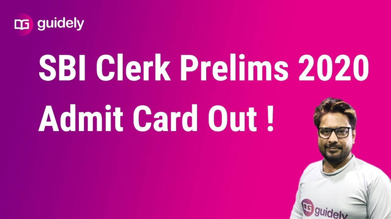 SBI Clerk Prelims Admit Card 2020 Released - Naren Sir