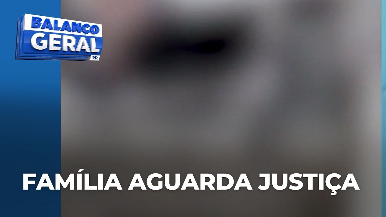 Família do Paraná aguarda justiça após dois anos; Ministério Público dá parecer favorável no caso